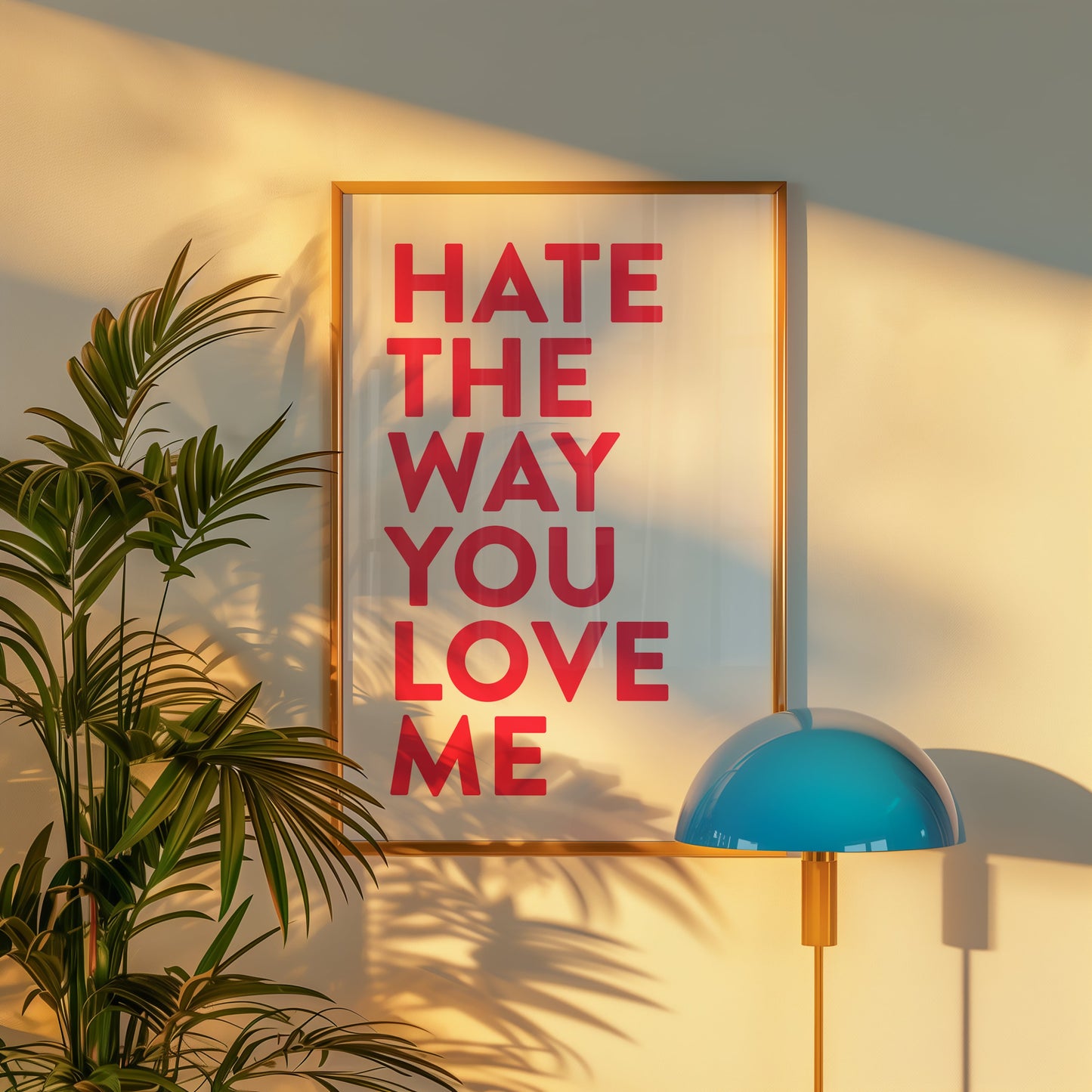 Hate your love